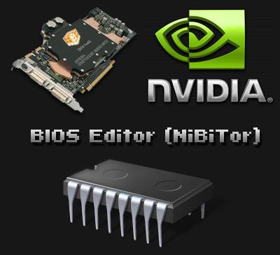 NVIDIA BIOS Editor (NiBiTor) 6.0.2