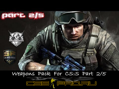 Special Forces 2 / Soldier Front 2 - Weapons Pack For CS:S Part 2/5