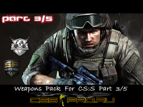 Special Forces 2 / Soldier Front 2 - Weapons Pack For CS:S Part 3/5