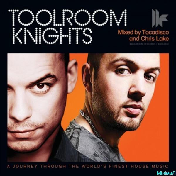 VA - Toolroom Knights - Mixed By Tocadisco & Chris Lake-2010