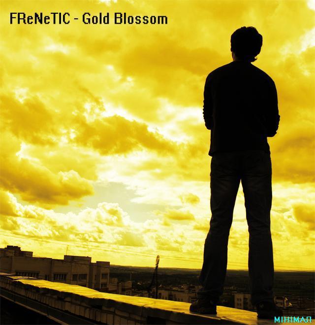 FReNeTIC - Gold Blossom - 2010