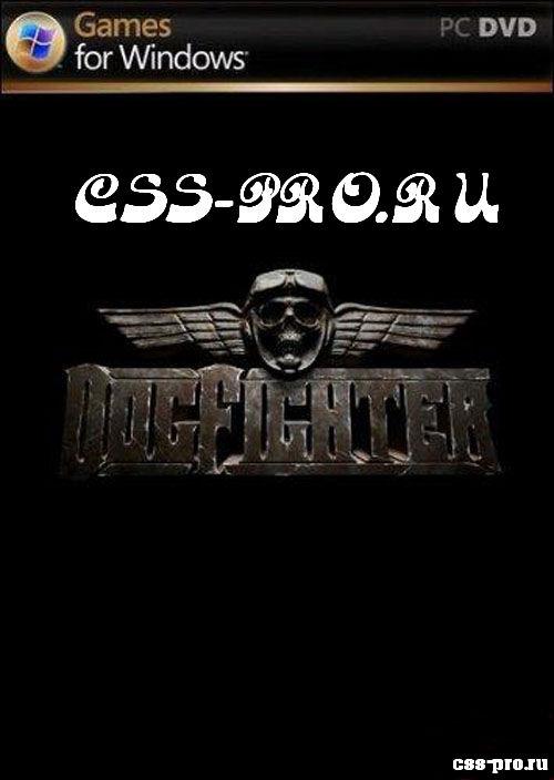 DogFighter (2010/ENG/Full/Repack)