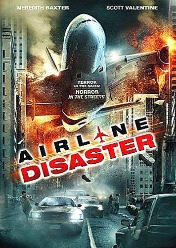 Катастрофа на авиалинии / Airline Disaster (2010) SatRip