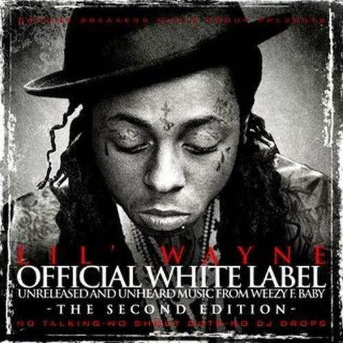 Lil Wayne - Official White Label (The Second Edition)