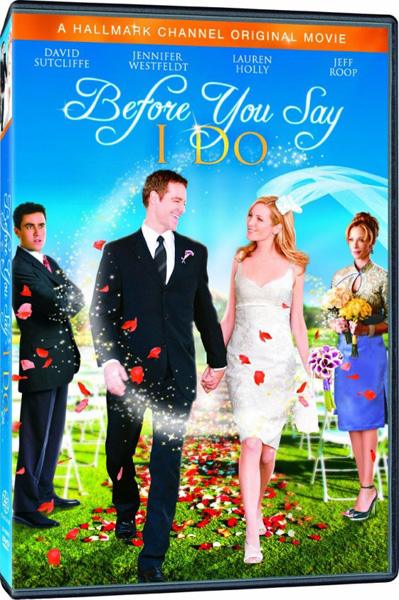 Прежде чем ты скажешь 'Да' / Before You Say 'I Do' (2009) DVDRip