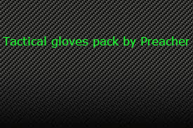 Tactical gloves pack by Preacher