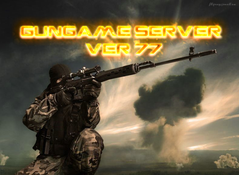GunGame server v77 (NoSteam)
