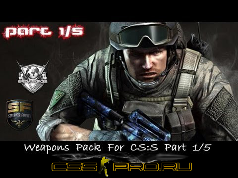 Special Forces 2 / Soldier Front 2 - Weapons Pack For CS:S Part 1/5