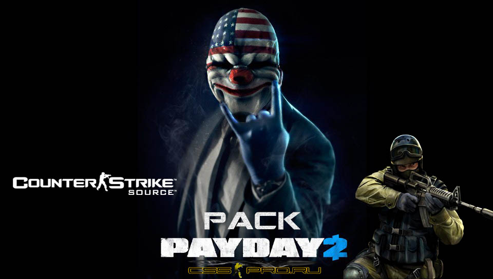 PayDay 2 Pack for CSS